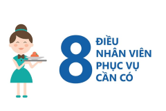 Những kỹ năng để trở thành nhân viên phục vụ chuyên nghiệp.