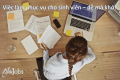 Sinh viên tìm việc làm phục vụ quận Thủ Đức, dễ mà khó!