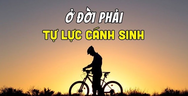 Cuộc đời ta do bản thân ta tự cầu lấy